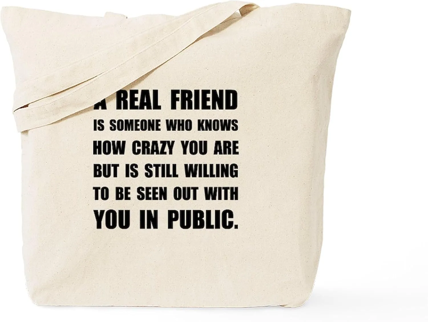 CafePress Real Friend Crazy Tote Bag Natural Canvas Tote Bag, Reusable Shopping Bag