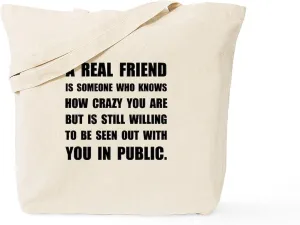 CafePress Real Friend Crazy Tote Bag Natural Canvas Tote Bag, Reusable Shopping Bag