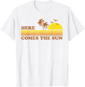 Vintage Here Comes The Sun Beach Retro Sunset 70's Gift Idea T-Shirt